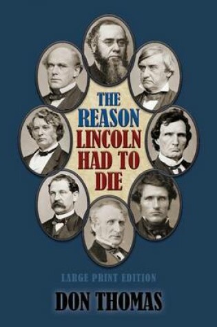 Cover of The Reason Lincoln Had to Die