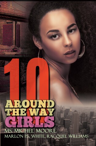 Book cover for Around the Way Girls 10