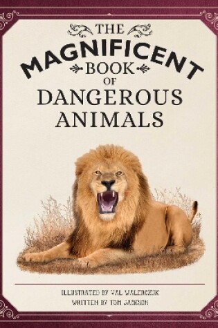 Cover of The Magnificent Book of Dangerous Animals
