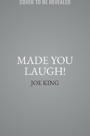 Cover of Made You Laugh!