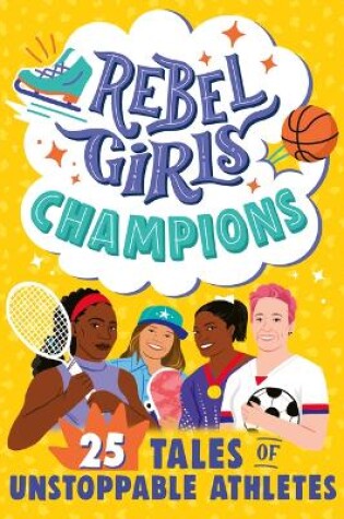 Cover of Rebel Girls Champions