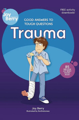 Cover of Good Answers to Tough Questions Trauma