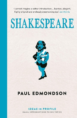 Cover of Shakespeare: Ideas in Profile