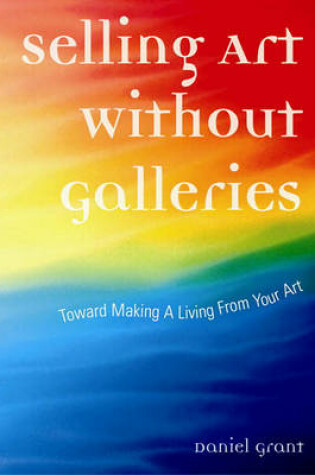 Cover of Selling Art Without Galleries