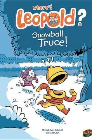 Cover of #2 Snowball Truce!