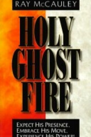 Cover of Holy Ghost Fire