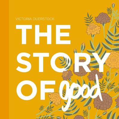 Book cover for The Story of Good