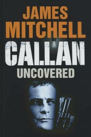 Cover of Callan Uncovered