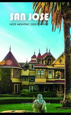 Book cover for San Jose Note Monthly 2020 Planner 12 Month Calendar