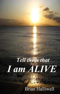 Book cover for Tell them that I am alive