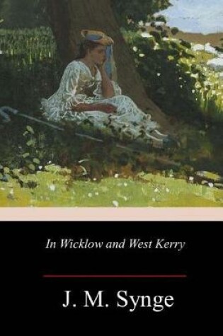Cover of In Wicklow and West Kerry