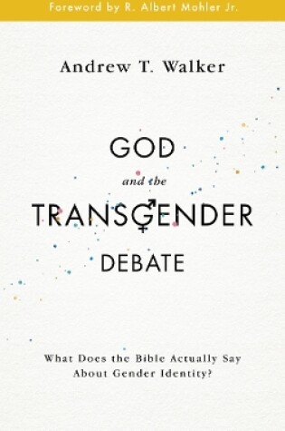 Cover of God and the Transgender Debate