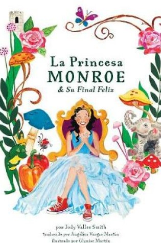 Cover of La Princesa Monroe & Su Final Feliz