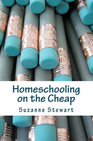 Cover of Homeschooling on the Cheap