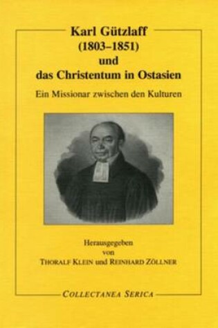 Cover of Karl Gutzlaff (1803-1851) und das Christentum in Ostasien