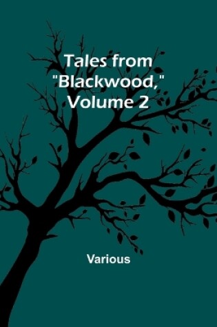 Cover of Tales from "Blackwood," Volume 2