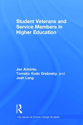 Book cover for Student Veterans and Service Members in Higher Education