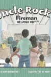 Book cover for Uncle Rocky, Fireman #9 Helping Out