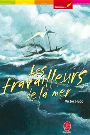 Cover of Les Travailleurs de la Mer - Texte Integral