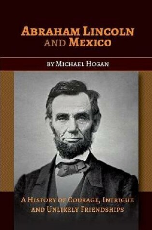 Cover of Abraham Lincoln and Mexico