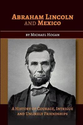 Book cover for Abraham Lincoln and Mexico