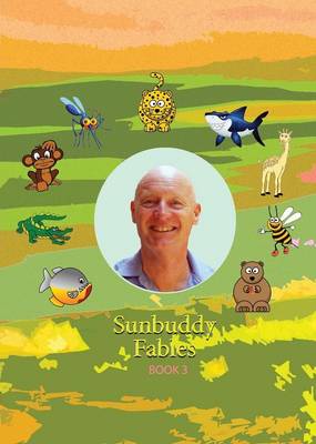 Book cover for Sunbuddy Fables Book 3