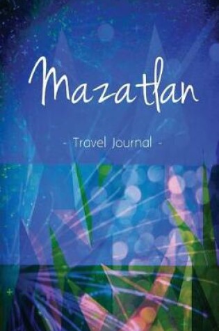 Cover of Mazatlan Travel Journal