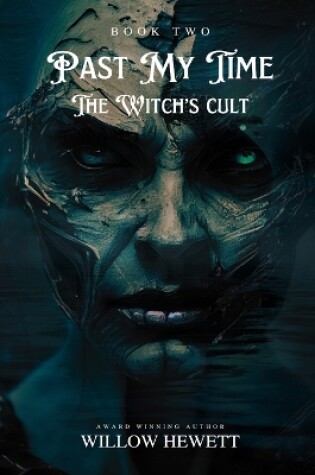 Cover of Past My Time The Witch's Cult