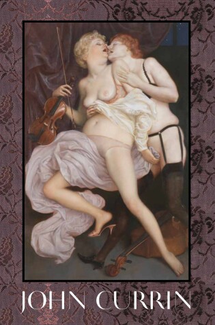 Cover of John Currin: New Paintings