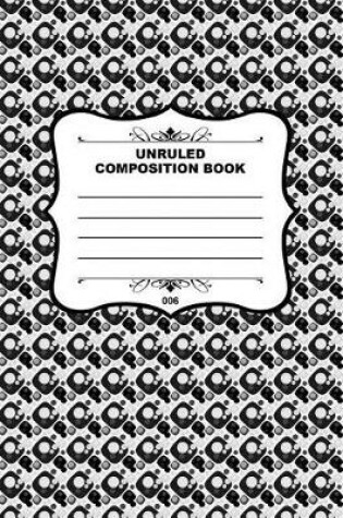 Cover of Unruled Composition Book 006