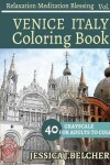 Book cover for VENICE ITALY Coloring book for Adults Relaxation Vol.3 Meditation Blessing