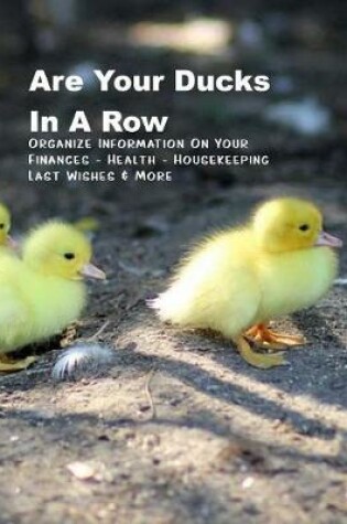 Cover of Are Your Ducks In A Row