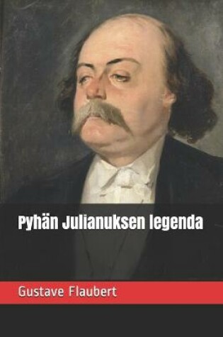 Cover of Pyhan Julianuksen legenda