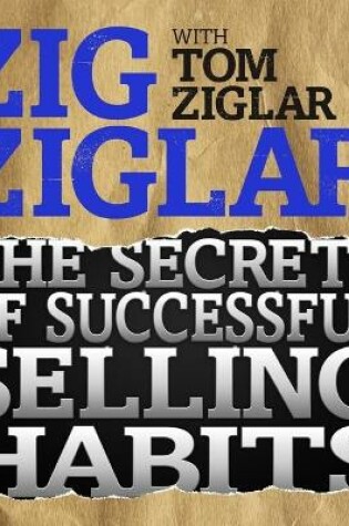 Cover of The Secrets Successful Selling Habits