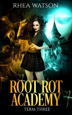 Book cover for Root Rot Academy