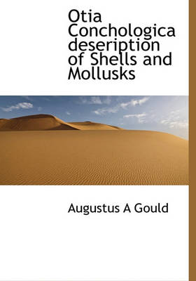 Book cover for Otia Conchologica Deseription of Shells and Mollusks