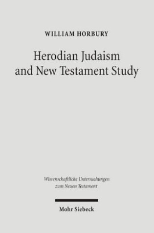 Cover of Herodian Judaism and New Testament Study