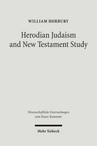 Cover of Herodian Judaism and New Testament Study