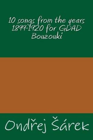 Cover of 10 songs from the years 1899-1920 for GDAD Bouzouki