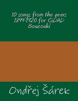 Book cover for 10 songs from the years 1899-1920 for GDAD Bouzouki