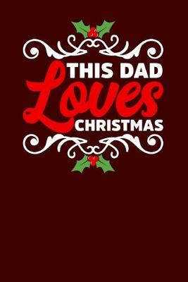 Book cover for This Dad Loves Christmas