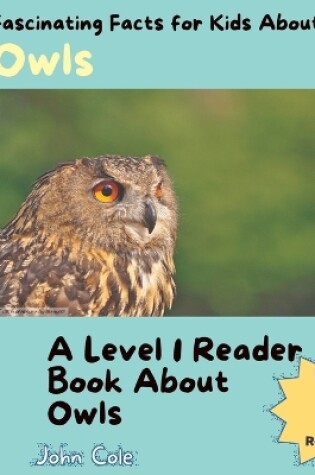 Cover of Fascinating Facts for Kids About Owls