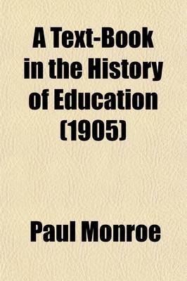 Book cover for A Text-Book in the History of Education