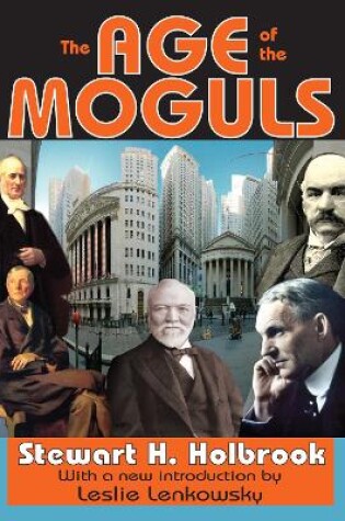 Cover of The Age of the Moguls