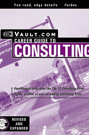 Cover of The Vault.com Career Guide to Consulting