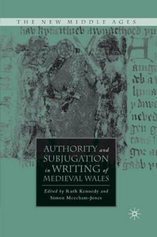 Cover of Authority and Subjugation in Writing of Medieval Wales