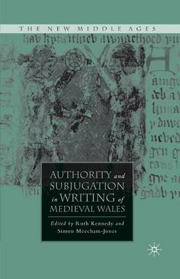 Book cover for Authority and Subjugation in Writing of Medieval Wales