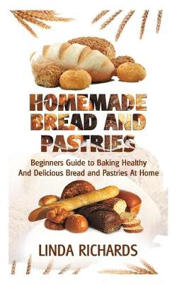 Book cover for Homemade Bread and Pastries