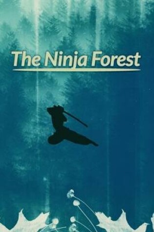 Cover of The Ninja Forest