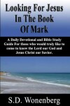 Book cover for Looking For Jesus In The Book Of Mark